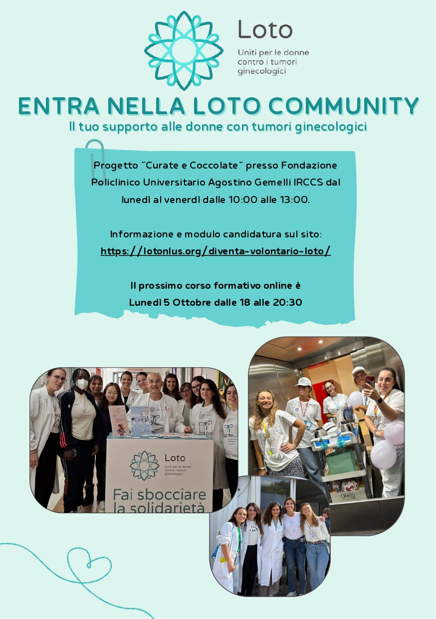 Entra nella LOTO community: progetto Curate e Coccolate al Policlinico Gemelli. Corso online lunedì 5 ottobre dalle 18 alle 20:30.